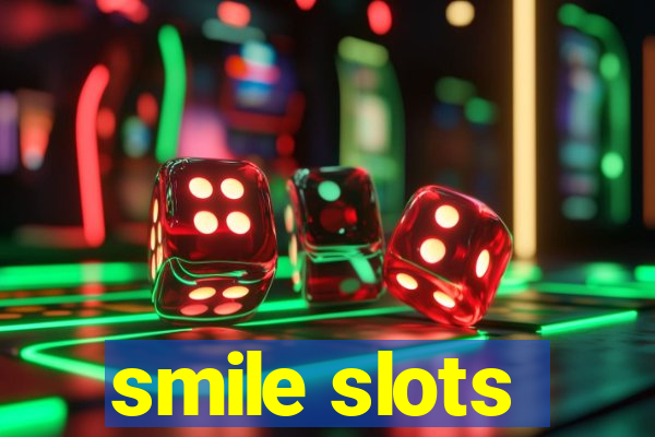 smile slots